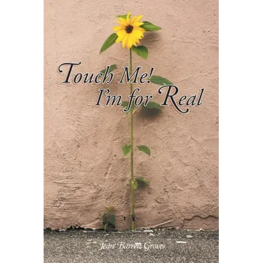Touch Me! I'm for Real