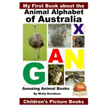 My First Book about the Animal Alphabet of Australia - Amazing Animal Books - Children's Picture Books