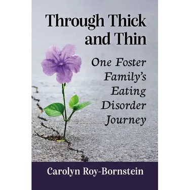 Through Thick and Thin: One Foster Family's Eating Disorder Journey