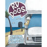 Rv Dogs! Getting Started