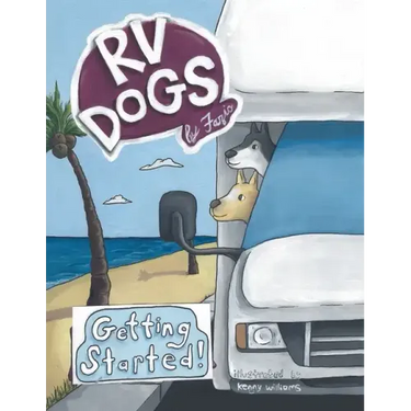 Rv Dogs! Getting Started