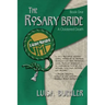 The Rosary Bride: A Cloistered Death