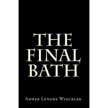 The Final Bath