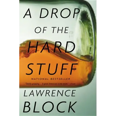 A Drop of the Hard Stuff