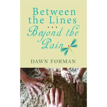 Between the Lines...Beyond the Pain