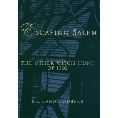 Escaping Salem: The Other Witch Hunt of 1692