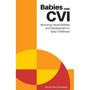 Babies with CVI