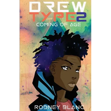 Drew Type 2: Coming of Age