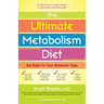 The Ultimate Metabolism Diet: Eat Right for Your Metabolic Type