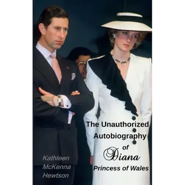 The Unauthorized Autobiography of Diana, Princess of Wales