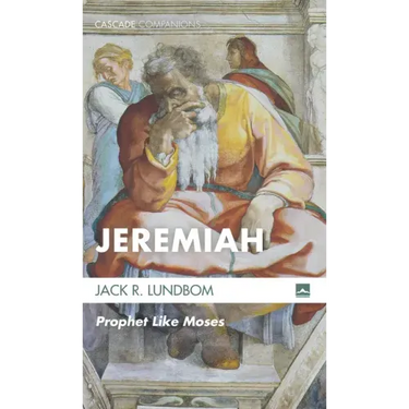 Jeremiah: Prophet Like Moses