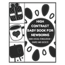 Baby Visual Stimulation - High Contrast Baby Book for Newborns - Shapes and Objects: Sensory Book for Newborns 0-6 Months