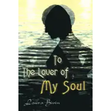 To the Lover of My Soul