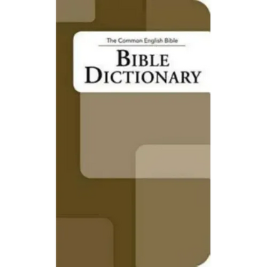 The Common English Bible: Bible Dictionary