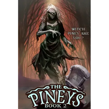 The Pineys: Book 2: Witch Piney Are You?