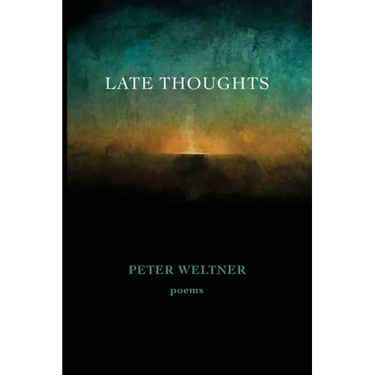 Late Thoughts: poems
