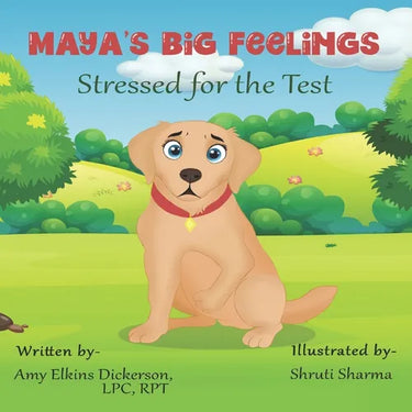 Maya's Big Feelings: Stressed for the Test