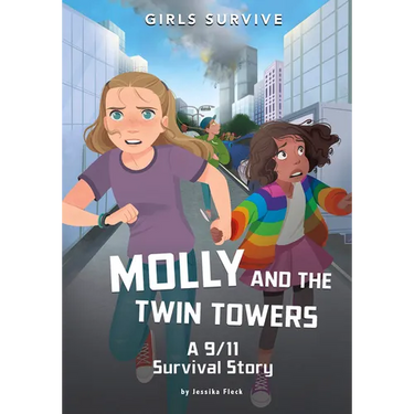 Molly and the Twin Towers: A 9/11 Survival Story