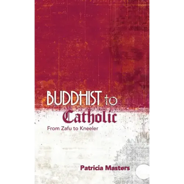 Buddhist to Catholic: From Zafu to Kneeler
