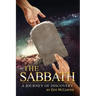 The Sabbath A Journey of Discovery