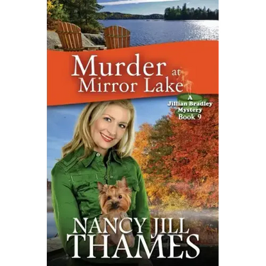 Murder at Mirror Lake: A Jillian Bradley Mystery, Book 9