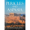 Pericles and Aspasia: A Story of Ancient Greece