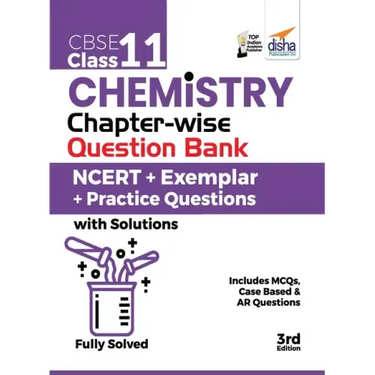 CBSE Class 11 Chemistry Chapter-wise Question Bank - NCERT + Exemplar + Practice Questions with Solutions - 3rd Edition