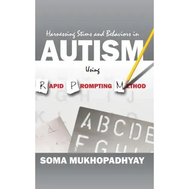 Harnessing Stims and Behaviors in Autism Using Rapid Prompting Method