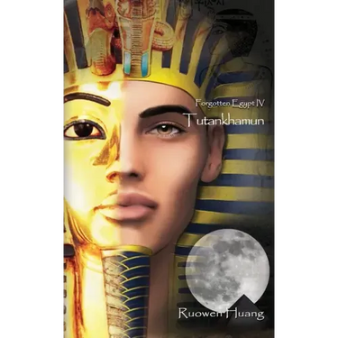 Tutankhamun: Forgotten Egypt IV
