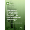 Application of Analytical Chemistry to Foods and Food Technology
