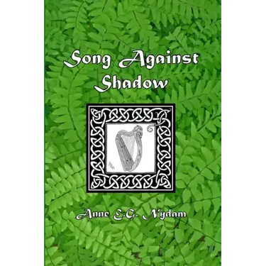 Song Against Shadow: The Song of Svarnil
