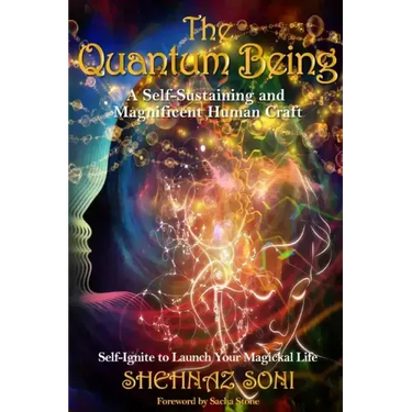 Quantum Being: A Self-Sustaining and Magnificent Human Craft