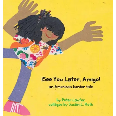 ¡See You Later, Amigo! an American border tale