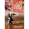 The Fly Fisher's Playbook: A Systematic Approach to Nymph Fly Fishing