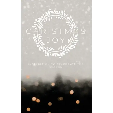 Christmas Joy: Inspiration to Celebrate the Season