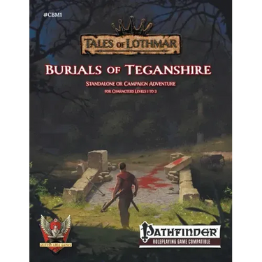 Burials of Teganshire for Pathfinder 1E