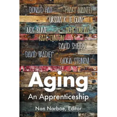 Aging: An Apprenticeship