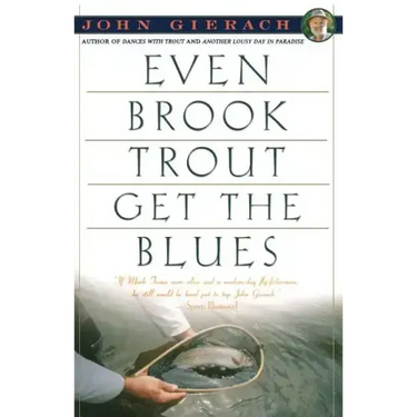 Even Brook Trout Get the Blues