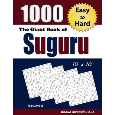 The Giant Book of Suguru: 1000 Easy to Hard Number Blocks (10x10) Puzzles