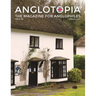 Anglotopia Magazine - Issue #6 - The Anglophile Magazine - British Airways, Winchester, Police Box, Milton Abbas, London Smog, and More!: The Anglophi