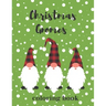 Christmas Gnomes Coloring Book: Fun & Creative Color Pages for the Holidays