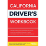 California Driver's Workbook: 360+ State-Specific Questions to Assist You in Passing Your Learner's Permit Exam