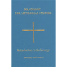 Handbook for Liturgical Studies, Volume I: Introduction to the Liturgy Volume 1