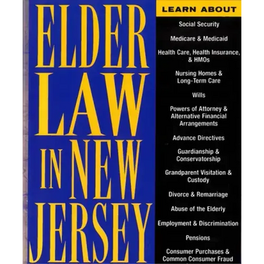 Elder Law in New Jersey: Finding Solutions for Legal Problems