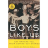 Boys Like Us