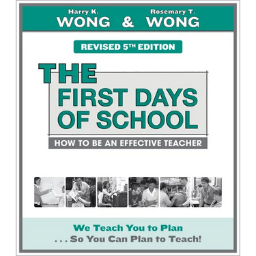 The First Days of School: How to Be an Effective Teacher