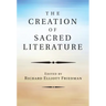 The Creation of Sacred Literature