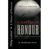 A Matter of Honour: A skinheads Story of Jail and his rise to lead a NP skinhead squad