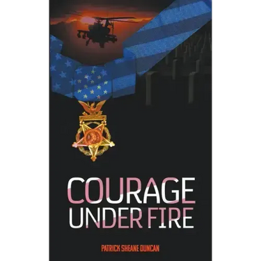 Courage Under Fire