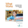 What Works: An Introductory Teacher Guide for Early Language and Emergent Literacy Instruction
